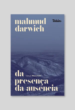 Da presença da ausência – 2ª edição