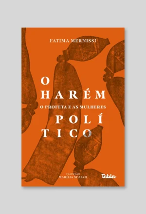 O harém político: o Profeta e as mulheres