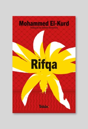 Livro Rifqa, poesia política de Mohammed El-Kurd, Editora Tabla